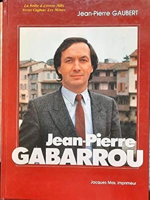 Seller image for Jean Pierre Gabarrou / Jean Pierre Gaubert / Maire de Castres / Tarn / Occitanie / Midi Pyrnes / Languedoc / Homme Politique for sale by Ammareal