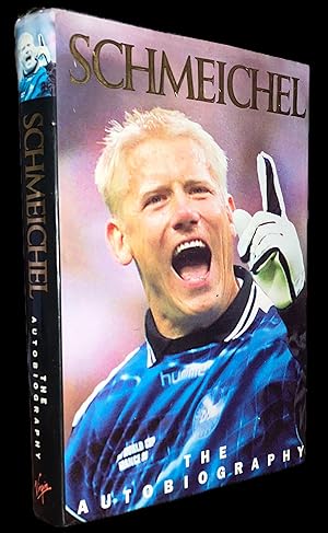 Seller image for Schmeichel: The Autobiography for sale by Pastsport