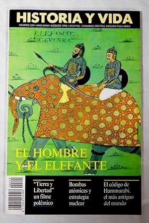 Bild des Verkufers fr Historia y Vida, Ao 1995, n 329:: El hombre y el elefante; La Sociedad de Atraccin de Forasteros de Barcelona (1908-1936); La liberacin de las mujeres de EE.UU.; Pizarro pide ayuda al mundo colonial; El Cdigo de Hammurabi, el ms antiguo del mundo; Tierra y Libertad, un filme polmico sobre la guerra de Espaa; La Repblica corsaria de los moriscos de Rabat en el siglo XVII; El vasco An, campen mundial de bailes modernos; Las primeras bombas atmicas, hace 50 aos; Medio siglo de estrategia nuclear; Picadillo, gastrnomo gallego; Ratisbona, ciudad con historia; El poeta Firdusi de Persia zum Verkauf von Alcan Libros