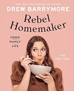 Bild des Verkufers fr Rebel Homemaker: Food, Family, Life zum Verkauf von WeBuyBooks