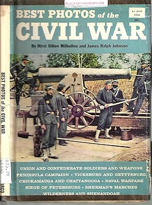 Imagen del vendedor de Best Photos of the Civil War a la venta por Blacks Bookshop: Member of CABS 2017, IOBA, SIBA, ABA