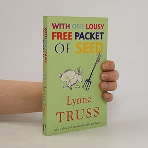 Seller image for With One Lousy Free Packet of Seed for sale by Bookbot