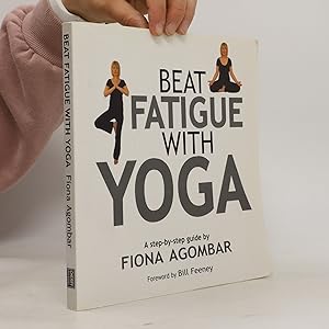 Bild des Verkufers fr Beat Fatigue with Yoga zum Verkauf von Bookbot