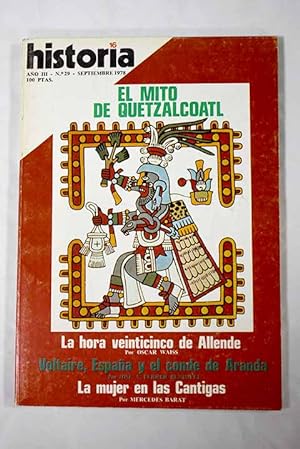 Bild des Verkufers fr Historia 16, Ao 1978, n 29:: Allende, quinto aniversario: la hora 25 de Salvador Allende; El garrote oligrquico; Prodigios mistricos mallorquines; Voltaire, Espaa y el Conde de Aranda; Montini, un enigma vestido de blanco; La Liga Nacional de Productores; La ciudad hispanomusulmana de Vascos; Mito y realidad de Quetzalcoatl; La primavera de Praga zum Verkauf von Alcan Libros