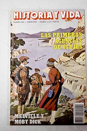 Imagen del vendedor de Historia y Vida, Ao 1991, n 282:: La pica del mar: Melville (1819-1891); Los promotores del turismo; La linterna mgica, el cine de otras pocas; Argelia: sombras en la Media Luna; La aventura de Ripperd; Yugoslavia: la historia no perdona; La Dolores, una herona; La muerte en el Egipto de los faraones; Los conversos y la Inquisicin americana; Vicen Riera Llorca; Noruega bajo la ocupacin alemana; El poltico irlands Parnell a la venta por Alcan Libros