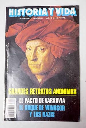 Bild des Verkufers fr Historia y Vida, Ao 1992, n 287:: El Pacto de Varsovia; Dag Hammarskjld, estadista y mstico; Colabor el duque de Windsor con los nazis?; Las veletas en el viento de la Historia; Alonso Fernndez de Lugo, el exterminador de los guanches; Fenicios en Amrica?; Chipre; Los antecedentes de la Revolucin Cubana; El socialismo y el movimiento obrero; La guerra del Vietnam en la narrativa norteamericana; Silveria, la compaera abnegada; El hombre de la calle en la pintura zum Verkauf von Alcan Libros