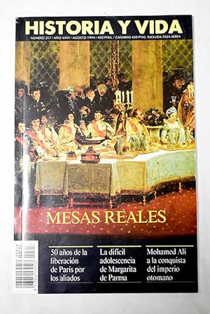 Bild des Verkufers fr Historia y Vida, Ao 1994, n 317:: Las mesas reales en Europa, del siglo XVII al XIX; Historia crtica de los nombres astronmicos; Los inicios de las armas de fuego porttiles y su uso en la conquista de Mxico; Bertold Brecht, poeta; 50 aniversario de la liberacin de Pars; La difcil adolescencia de Margarita de Parma; Barcelona y la cultura de Puerto Rico; El ferrocarril, el juguete ms querido por los suizos; Mohamed Al, a la conquista del imperio otomano; Hace 30 aos Espaa derrot a la URSS; La historia de Walt Disney; El inicio de la guerra de minas en el Mediterrneo: la Costa Brava; Las peripecias del mercante francs Marie Therese Le Borgne en el puerto de Palams; Cafs cantantes y teatros en la poca de la Restauracin zum Verkauf von Alcan Libros