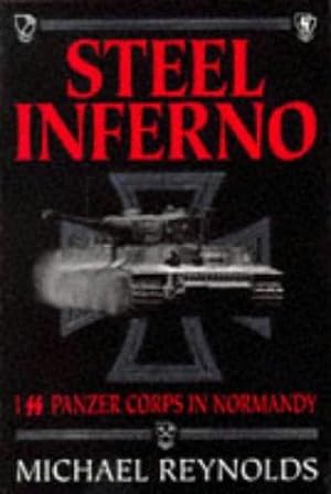 Seller image for Steel Inferno: I SS Panzer Corps in Normandy for sale by WeBuyBooks
