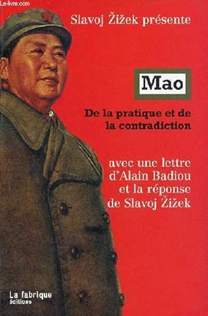 Bild des Verkufers fr Mao - De la pratique et la contradiction. zum Verkauf von Le-Livre