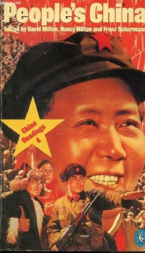 Bild des Verkufers fr People's China social experimentation, politics, entry on to the world scene 1966-72 - China readings 4. zum Verkauf von Le-Livre