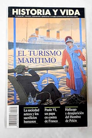 Bild des Verkufers fr Historia y Vida, Ao 1993, n 305:: El turismo martimo; La sociedad azteca y los sacrificios humanos; Hallazgo y desaparicin del hombre de Pekn; Los mozrabes en Castilla y Len; El monte Rushmore; Pedro el Ceremonioso en Avin: la espada que no sali; La conjuracin de Venecia de 1618; Astrologa, religin y pronstico en el Renacimiento; Las hermanas Brnte, vctimas de una patologa congnita?; La Edad Media en el cmic; El camino de Santiago y el milagro de la piedra de Compostela; John Paul Jones y la Marina de guerra de los Estados Unidos; Paulo VI, un Papa contra Franco; Las Memorias polticas de Silva Muoz zum Verkauf von Alcan Libros