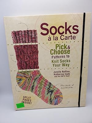 Seller image for Socks  la Carte: Pick & Choose Pattern to Knit Socks Your Way for sale by Bay Used Books