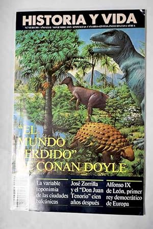 Imagen del vendedor de Historia y Vida, Ao 1993, n 308:: El mundo perdido de Conan Doyle; Alfonso IX de Len, el primer rey democrtico de Europa; Plope y el origen del Peloponeso; Jos Zorilla, cien aos despus; El comercio barcelons hacia Oriente en el siglo XVIII; 1893: La muerte de Tchaikovski; La variable toponoma de las ciudades balcnicas; Ha muerto Ramn Salas Larrazbal; Honra y linaje; Nueva Orleans, la magia de lo vivido; La Mesta: de sus orgenes a los Reyes Catlicos a la venta por Alcan Libros