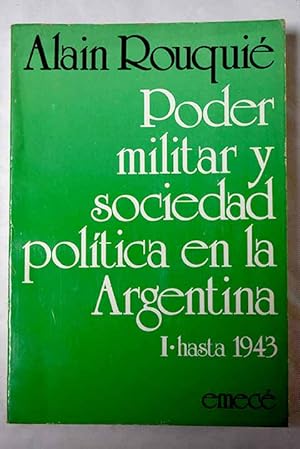 Bild des Verkufers fr Poder militar y sociedad poltica en la Argentina, tomo I zum Verkauf von Alcan Libros