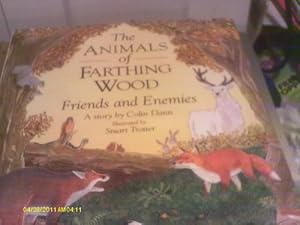 Seller image for Friends and Enemies (Animals of Farthing Wood S.) for sale by WeBuyBooks