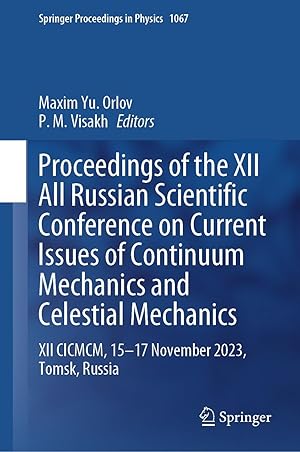 Seller image for Proceedings of the XII All Russian Scientific Conference on Current Issues of Continuum Mechanics and Celestial Mechanics for sale by moluna