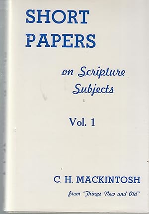Seller image for Short Papers on Scripture Subjects Vol. 1 for sale by Robinson Street Books, IOBA
