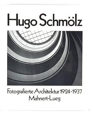 Imagen del vendedor de Hugo Schmlz. Fotografierte Architektur 1924-1937. a la venta por Unterwegs Antiquariat M.-L. Surek-Becker