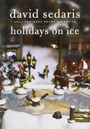 Imagen del vendedor de Holidays on Ice: With Six New Stories a la venta por WeBuyBooks