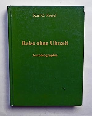 Reise ohne Uhrzeit. Autobiographie.