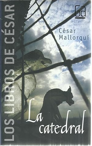 Imagen del vendedor de La catedral: Los libros de Csar Mallorqu (Spanish Edition) a la venta por TU LIBRO DE OCASION