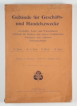 Handbuch der Architektur. 4. Teil, 2. Halb-Band, 2. Heft: Geschäfts- und Kaufhäuser, Warenhäuser ...