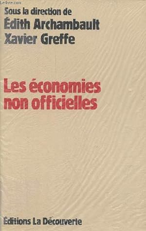Image du vendeur pour Les conomies non officielles - Collection " conomie critique ". mis en vente par Le-Livre