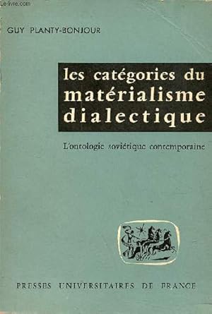 Bild des Verkufers fr Les catgories du matrialisme dialectique - L'ontologie sovitique contemporaine. zum Verkauf von Le-Livre