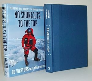 Imagen del vendedor de No Shortcuts to the Top: Climbing the World's 14 Highest Peaks a la venta por Azarat Books