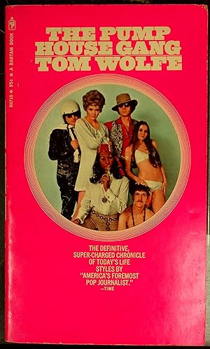 Seller image for The Pumphouse (Pump House) Gang Tom Wolfe Bantam Paperback N4716 1969 for sale by Shopbookaholic Inc