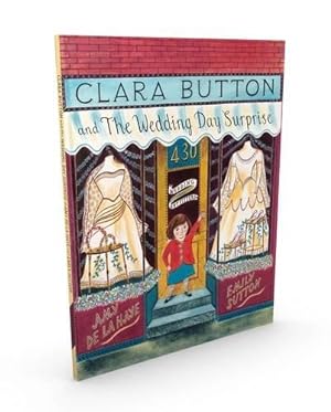 Bild des Verkufers fr Clara Button and the Wedding Day Surprise zum Verkauf von WeBuyBooks