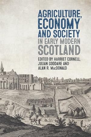 Immagine del venditore per Agriculture, Economy and Society in Early Modern Scotland venduto da GreatBookPrices