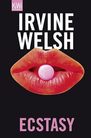 Seller image for Welsh, Ecstasy for sale by Versandbuchhandlung Kisch & Co.