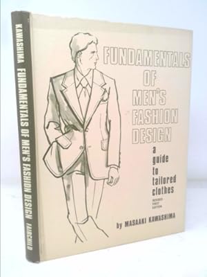 Bild des Verkufers fr Fundamentals of Men's Fashion Design: A Guide to Tailored Clothes zum Verkauf von ThriftBooksVintage