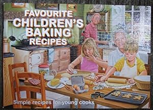 Seller image for Favourite Children's Baking Recipes: Simple Recipes for Young Cooks (Favourite Recipes) for sale by WeBuyBooks