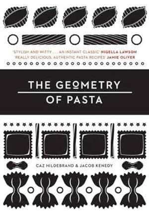 Bild des Verkufers fr The Geometry of Pasta zum Verkauf von WeBuyBooks
