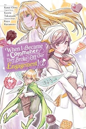 Image du vendeur pour When I Became a Commoner, They Broke Off Our Engagement! 2 mis en vente par GreatBookPrices