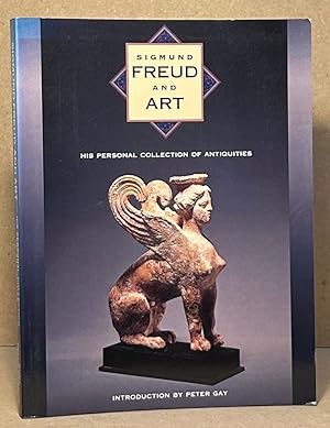 Bild des Verkufers fr Sigmund Freud and Art_His Personal Collection of Antiquities zum Verkauf von San Francisco Book Company