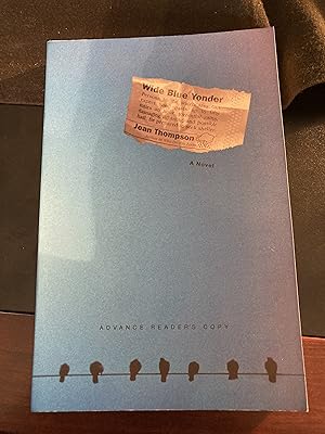 Seller image for Wide Blue Yonder: A Novel - Advance Reader's Copy, New for sale by Park & Read Books