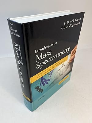 Bild des Verkufers fr Introduction to MASS SPECTROMETRY: Instrumentation, Applications and Strategies for Data Interpretation zum Verkauf von Frey Fine Books