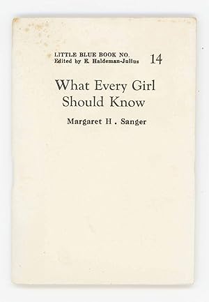 What Every Girl Should Know. Little Blue Book No. 14