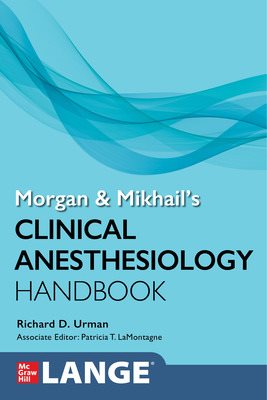 Seller image for Morgan and Mikhail's Clinical Anesthesiology Handbook for sale by GreatBookPrices