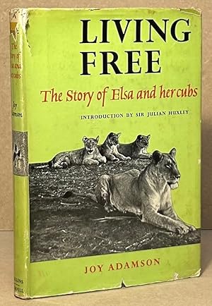 Bild des Verkufers fr Living Free _ The Story of Elsa and her cubs zum Verkauf von San Francisco Book Company