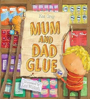 Imagen del vendedor de Mum and Dad Glue a la venta por WeBuyBooks 2