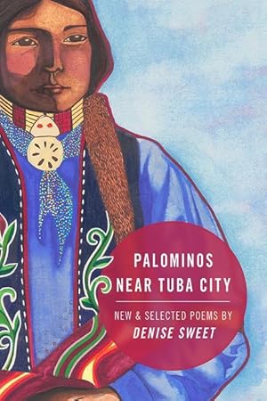 Seller image for Palominos Near Tuba City: New and Selected Poems for sale by moluna