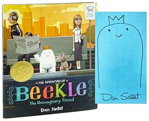Image du vendeur pour The Adventures of Beekle the Unimaginary Friend [Signed with Original Drawing] mis en vente par Capitol Hill Books, ABAA