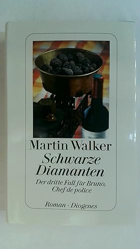 Bild des Verkufers fr SCHWARZE DIAMANTEN: DER DRITTE FALL FR BRUNO, CHEF DE POLICE. ROMAN. zum Verkauf von Buchmerlin