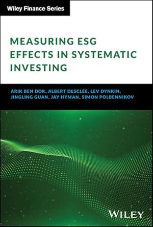 Bild des Verkufers fr Measuring Esg Effects in Systematic Investing zum Verkauf von GreatBookPrices