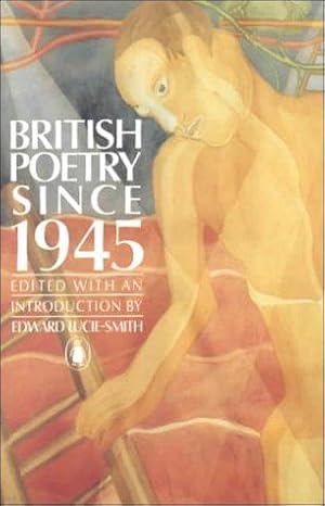 Bild des Verkufers fr British Poetry Since 1945 zum Verkauf von WeBuyBooks 2