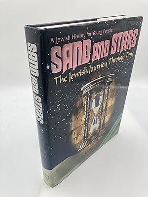 Seller image for Sand And Stars: The Jewish Journey Through Time From The Sixteenth Century To The Present ( A Jewish History For Young People) for sale by thebookforest.com